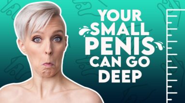 What are the Best Deep Sex Positions for a Small Penis? | Sex and Relationship Coach | Caitlin V