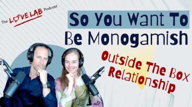 So You Want To Be Monogamish