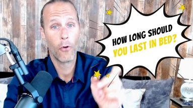 How Long Should You Last In Bed? #shorts