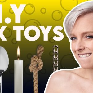 Household Items That Can Be Turned into Sex Toys