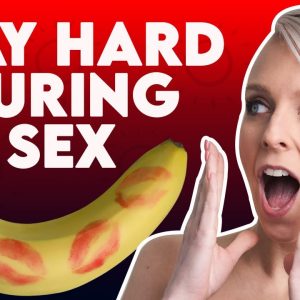 Does she really care if I lose my erection? Tips to stay hard!