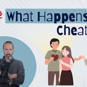 What Happens After Cheating