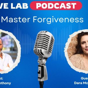 How To Master Forgiveness